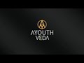 Introduction to ayouthveda part2