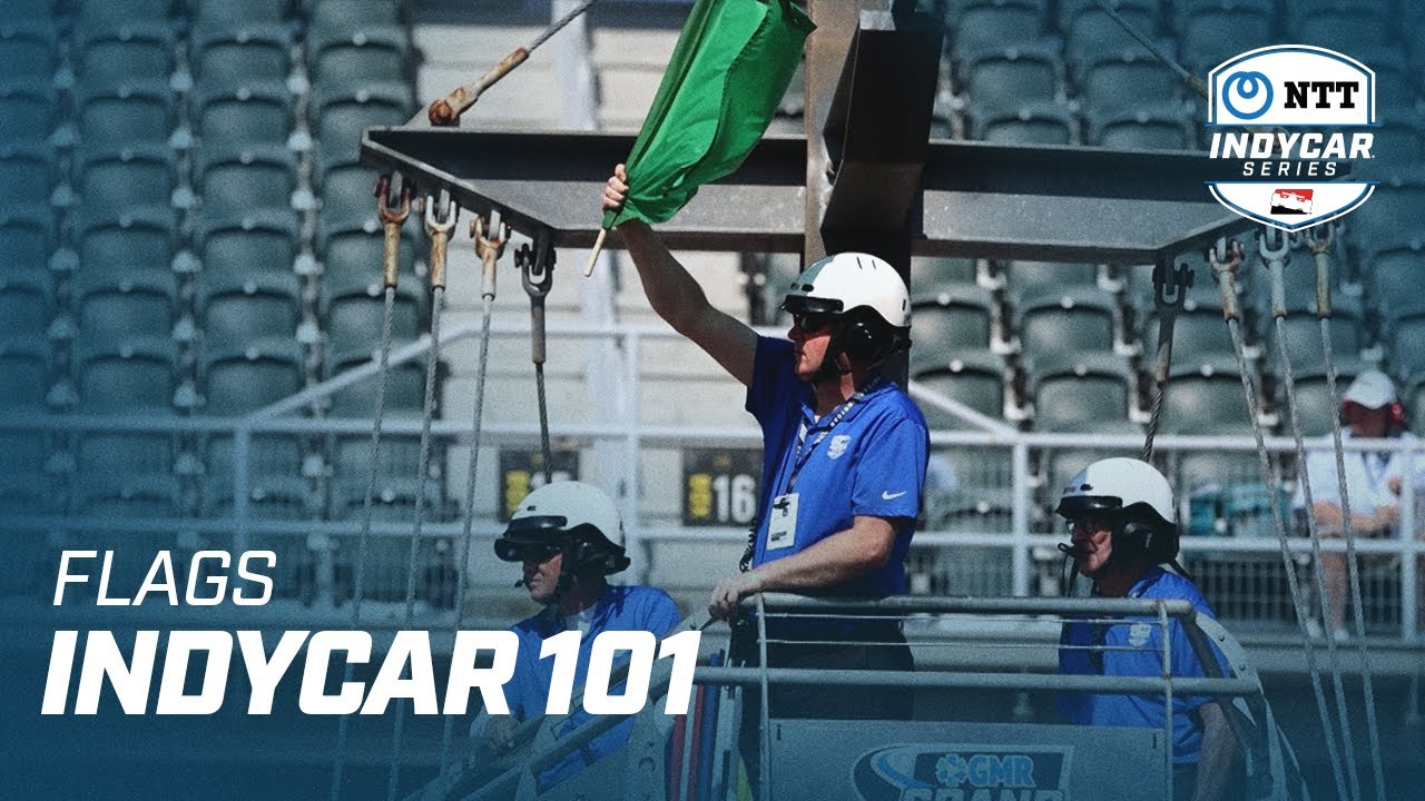 INDYCAR 101 PRES. BY PENNZOIL // FLAGS