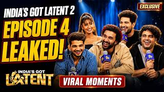 India's Got Latent 2 Episode 4 Leaked Before Release | Samay Raina, Munawar & Raghav Viral Moments