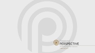 Pastors' Perspective 10/19/2020