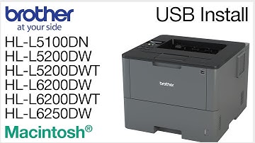 Installing HLL5200DW or HLL6200DW with a USB cable - Macintosh® Version