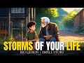 Other side of storms in life  a life lesson story to teach you importance of obstacles 
