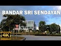 Exploring Bandar Sri Sendayan, MALAYSIA. 4K UHD 60FPS