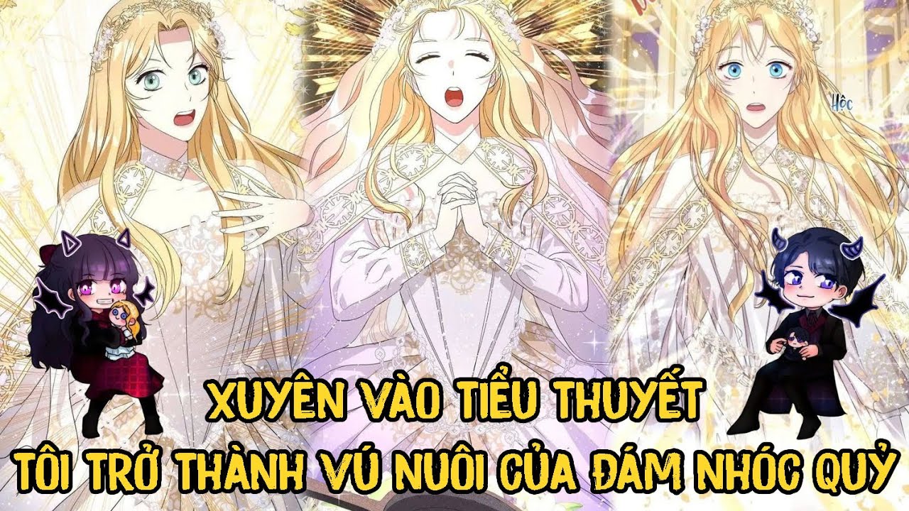 Xuyên Vào Tiểu Thuyết Tôi Trở Thành Vú Nuôi Của Đám Nhóc Quỷ | Phần 1 | pH Review Truyện Tranh