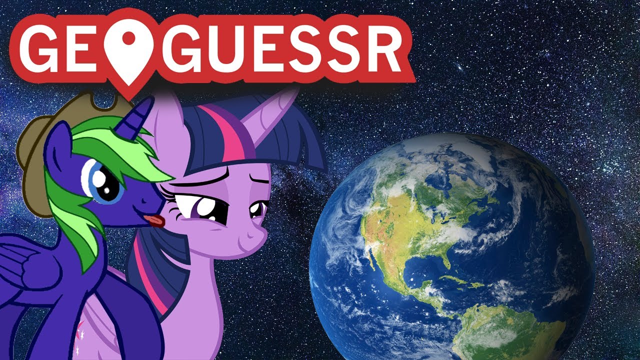 PONY INVADES EARTH Geoguessr Openguessr With Pony YouTube geoguessr-for-free-playing-openguessr-youtube