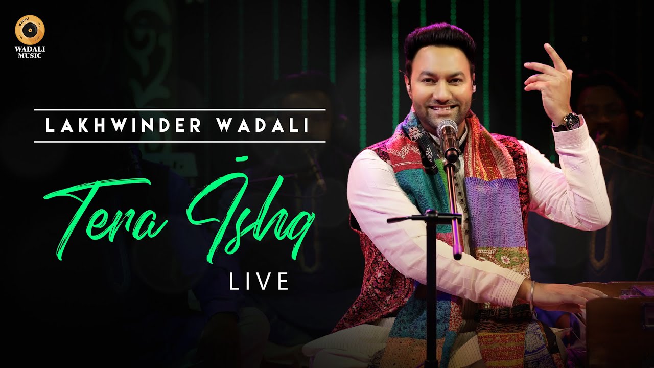 Tera Ishq  Lakhwinder Wadali  Lucky Noor  Wadali Music  World Music Day Special  Latest Song