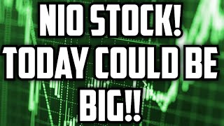 NIO STOCK! - TODAY COULD BE BIG! - IS NOW A GOOD TIME TO BUY?