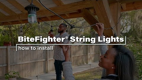 How to Install TIKI Brand BiteFighter String Lights
