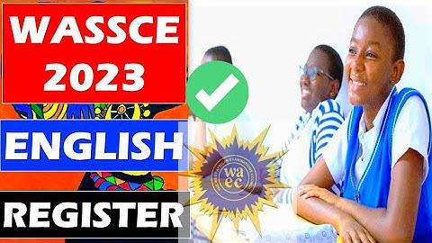 WASSCE 2023 QUESTIONS AND ANSWERS ON ENGLISH REGISTER (NUMBERED GAPS)