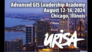 Learn about URISA's Advanced GIS Leadership Academy, which debuts in Chicago in August 2024.