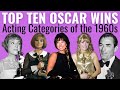 Top 10 Acting Oscar Wins of the 1960s