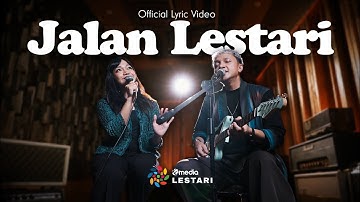 Iga Massardi feat Fathia Izzati - Jalan Lestari [Official Video Lyrics]