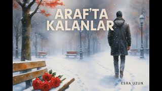 Arafta Kalanlar 9.Bölüm - Suskunluğun Yankısı