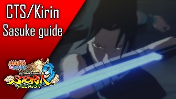 BACK TO BASICS - Basic guide to CTS/Kirin Sasuke [UNS:3]