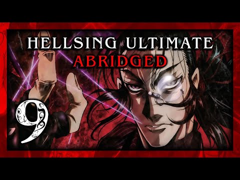 List of Hellsing Ultimate Abridged episodes  Team Four Star Wiki  Fandom