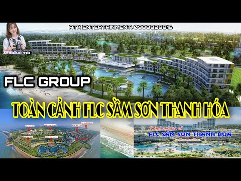 Video Du Lịch FLC Sầm Sơn Thanh Hóa.FLC GROUP Khu Nghỉ Dưỡng... - youtube