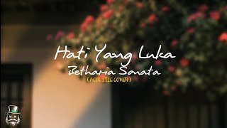 Hati Yang Luka - Betharia Sonata | Acoustic Cover - Gitar & Ukulele (Lyrics)