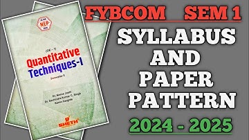 FYBCom Sem -1 Quantitative Techniques - 1| Syllabus and Paper Pattern | 2024-2025