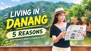 🌴 Living in Da Nang: 5 Reasons Why It’s Vietnam’s Most Livable City [My English learning journey]