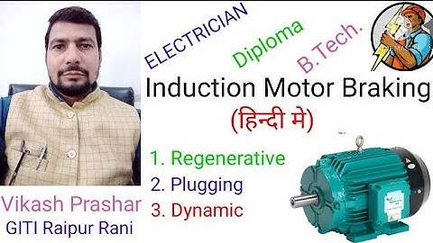 Braking of Induction Motor