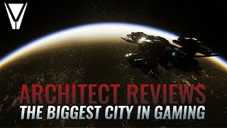 The Biggest City in Gaming - An Architect Reviews