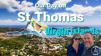 Top 3 Must See Places while in Port on St. Thomas, USVI