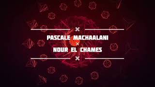 Pascale Machaalani - Nour El Chames ( Lyrics )