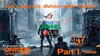 Let's play the division with friends part1 by SRC Azrou