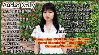 Oriental Worship 4 Kumpulan COVER Lagu Rohani Versi Mandarin Indonesia - Jenifer Veronica
