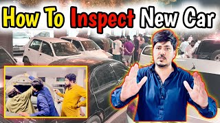 How to Inspect a New Car | Fair Dealing &amp; Honest Review
