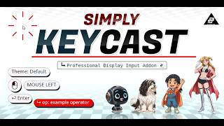Simply KeyCast - Blender Addon Overview
