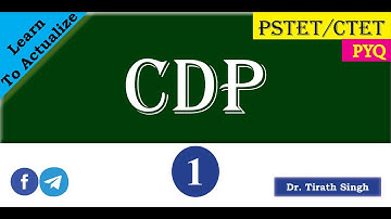 CDP section solved from PSTET 2021 by Dr. Tirath Singh