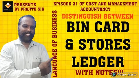 Differences between Bin card and stores ledger EPISODE:21 ( Language of business )