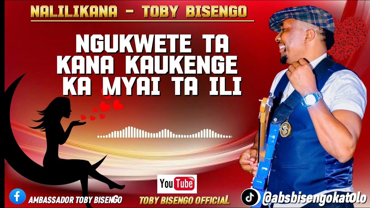 TOBY BISENGO -NALILIKANA (Official Audio)