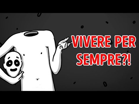 Video: Una Persona Dovrebbe Essere Immortale? - Visualizzazione Alternativa