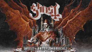 Ghost - Rats (Lead Vocal Track)