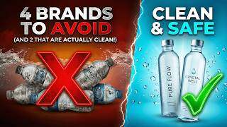 4 Bottled Water Brands to Avoid (And 2 That Are Actually Clean)