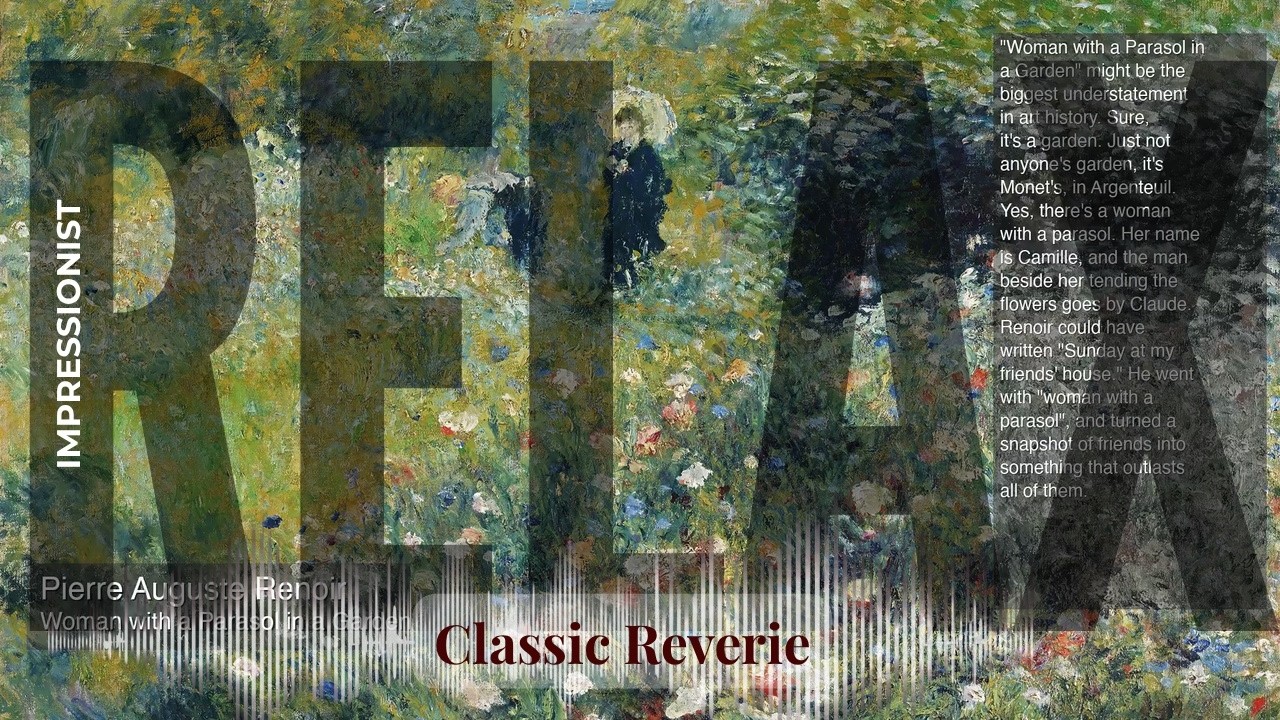 Relax - Classic Reverie with Impressionist | Woman with a Parasol in a Garden… & others