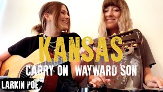 Video thumbnail of "Kansas "Carry On Wayward Son" (Larkin Poe Cover)"