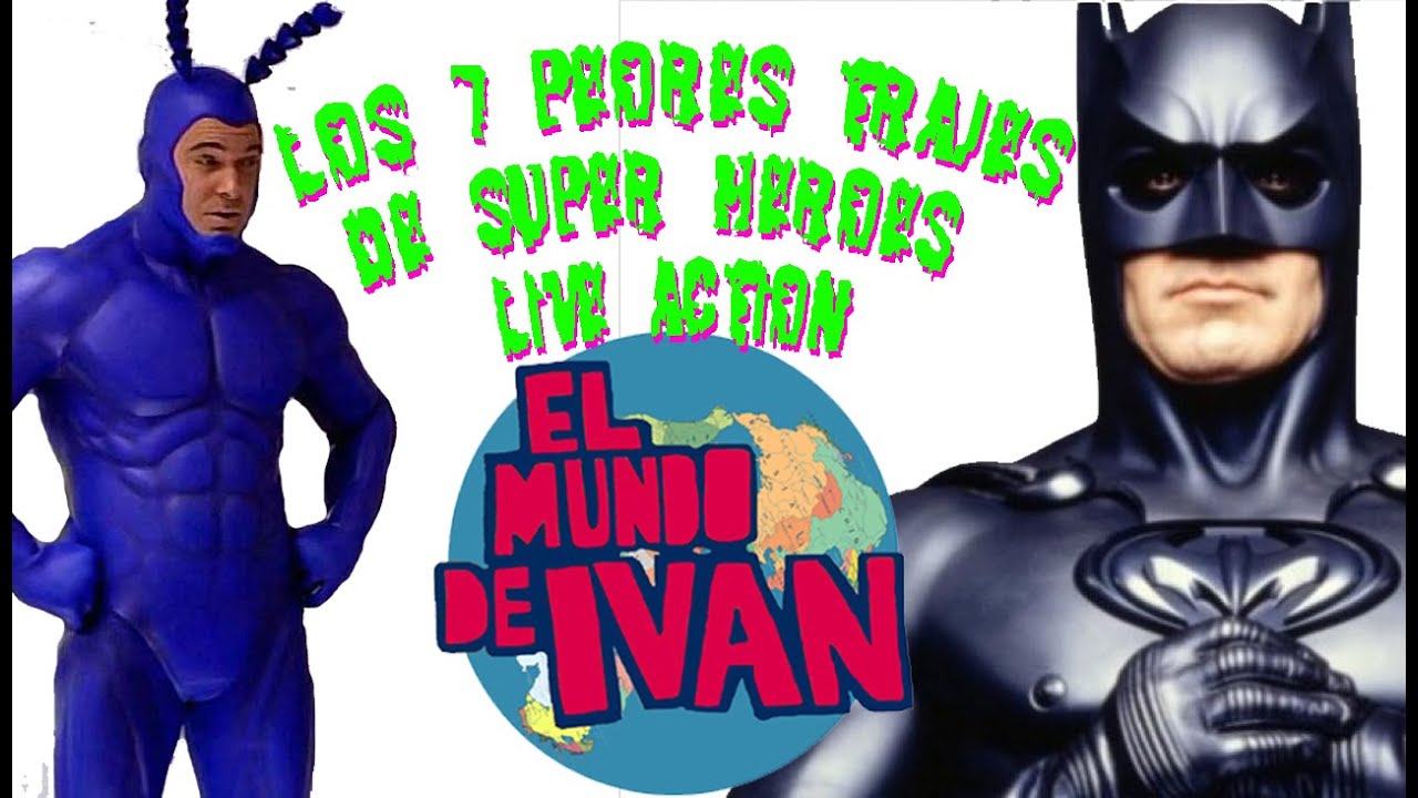 Los 7 Peores Trajes de Super Heroes Live Action YouTube