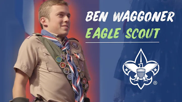 Eagle Scout Benjamin Waggoner | Scouts BSA