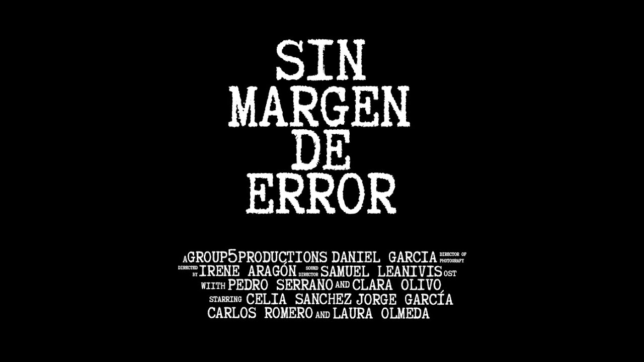 "Sin Margen De Error"