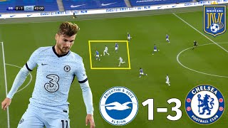 How Timo Werner's Speed Troubled Brighton's Defence | Brighton vs Chelsea 1-3 | Tactical Analysis