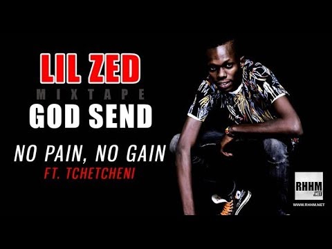 3. LIL ZED Ft. TCHETCHENI - NO PAIN, NO GAIN