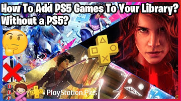 HOW TO ADD PS5 PLAYSTATION PLUS GAMES TO YOUR LIBRARY WITHOUT A PS5 ? Destruction AllStars & Control