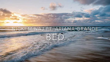Nicki Minaj ft. Ariana Grande - Bed (speed up) [Lyrics]