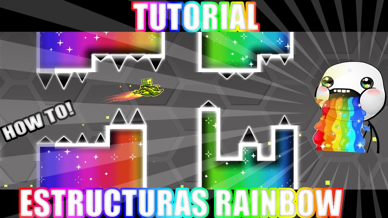 TUTORIAL] COMO HACER ESTRUCTURAS RAINBOW EN GEOMETRY DASH ... - 