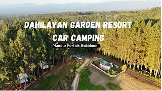 Dahilayan Car Camping | Dahilayan Adventure Park |Bukidnon