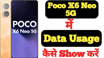 How to show data usage on Poco X6 Neo 5G || Poco X6 Neo 5G me data usage kaise show kare ||