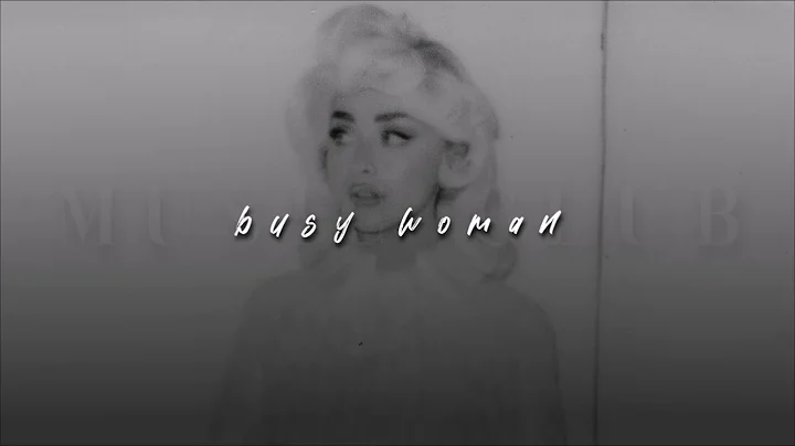 Sabrina Carpenter, Busy Woman | sped up |